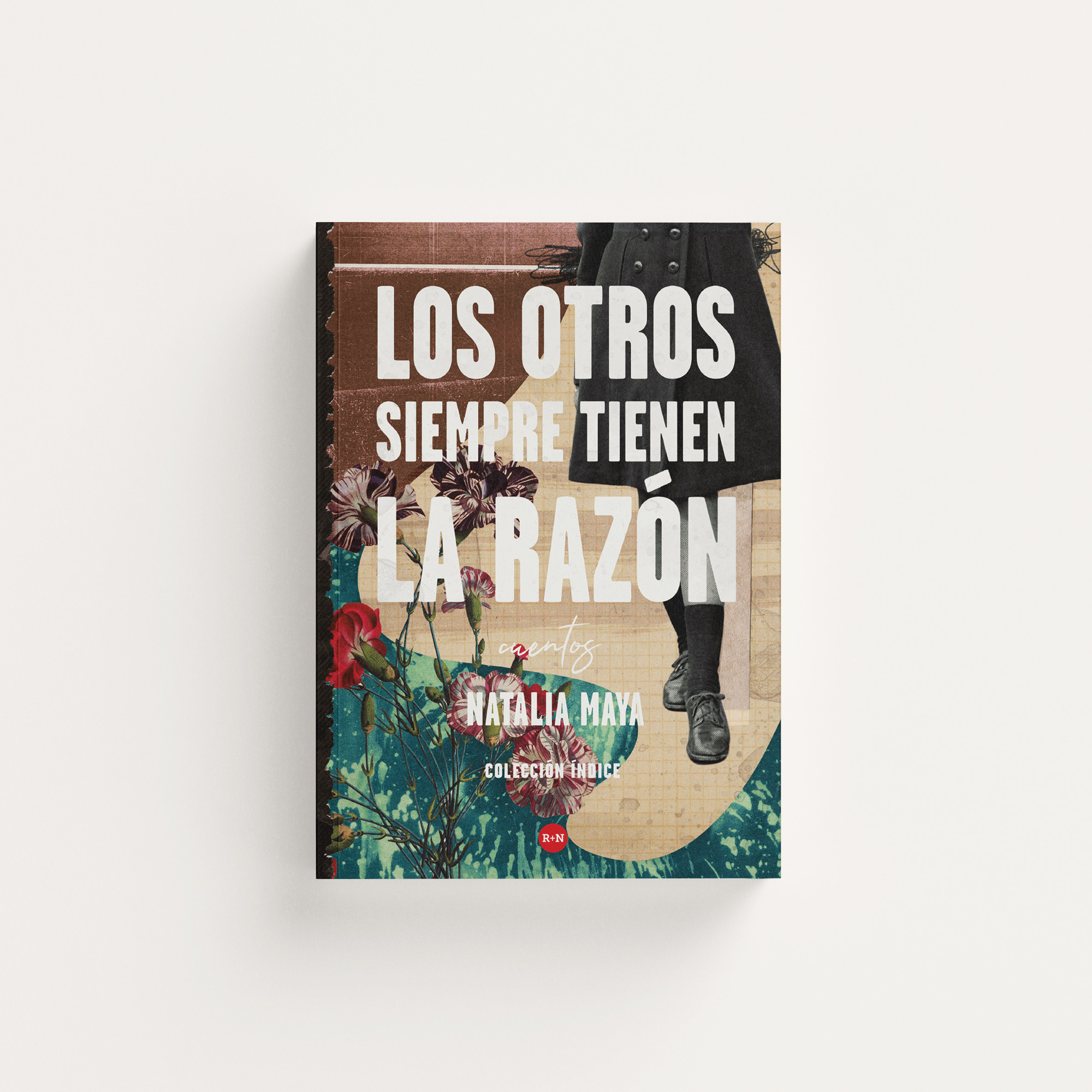 Los otros siempre tienen la razón