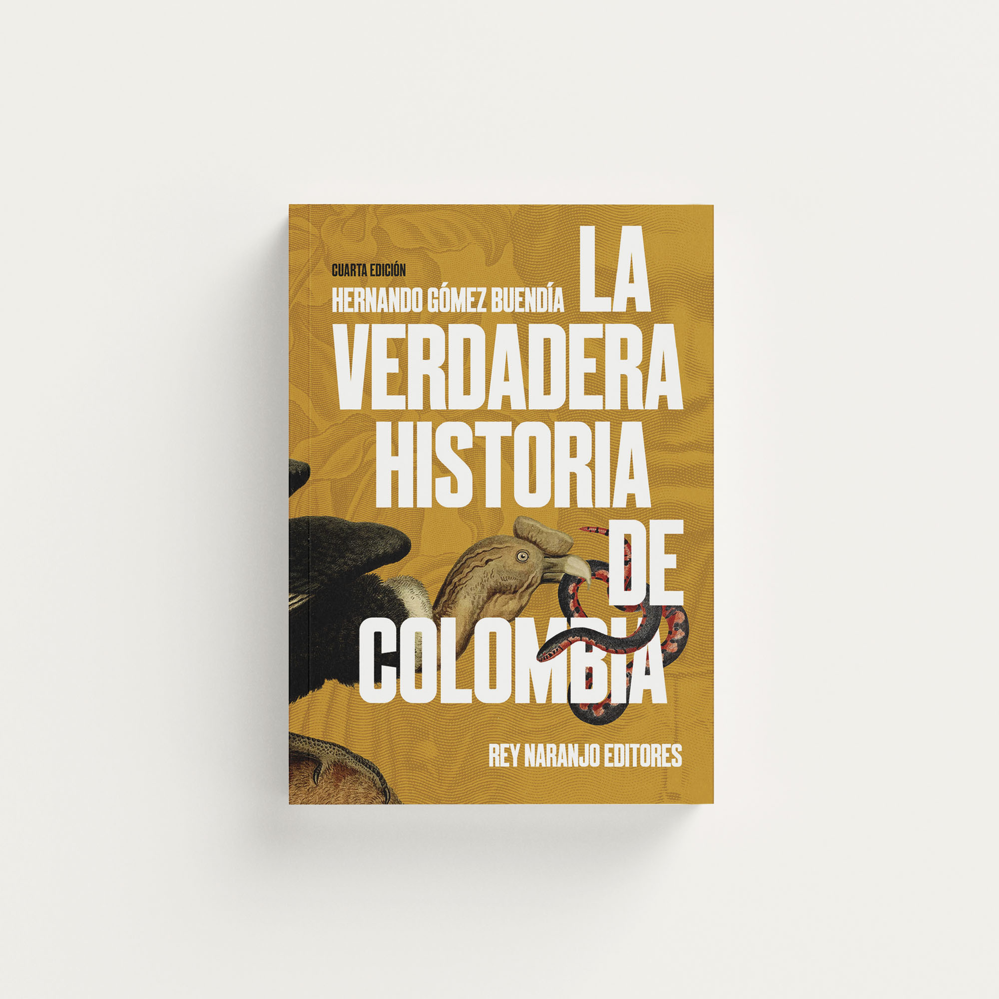 La verdadera historia de Colombia